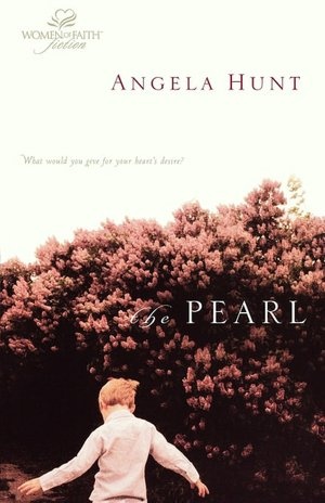 The Pearl - Angela Hunt